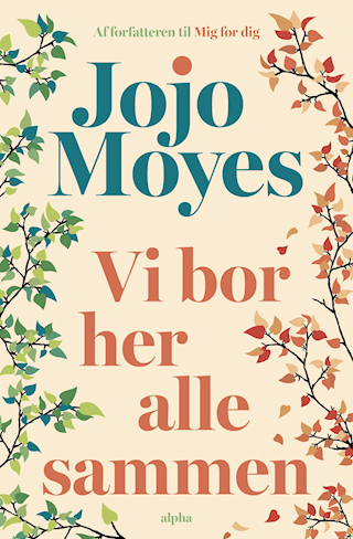  Jojo Moyes-bog: Vi bor her alle sammen skildrer familielivets op- og nedture
